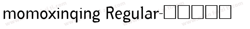 momoxinqing Regular字体转换